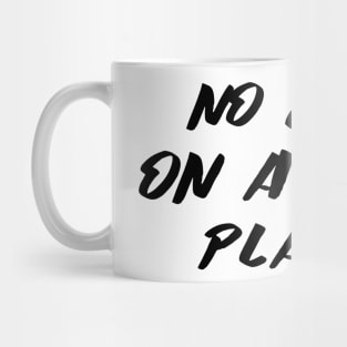 No Jobs On A Dead Planet Mug